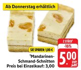 Mandarinen-Schmand-Schnitten im Angebot bei EDEKA in Saarlouis Mandarinen-Schmand-Schnitten Angebote bei EDEKA Saarlouis für 5,00 €