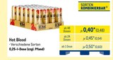 Aktuelle Energydrink Angebote bei METRO in Albstadt Aktuelles Hot Blood Angebot bei METRO in Albstadt ab 0,48 €
