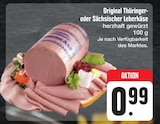 Original Thüringer- oder Sächsischer Leberkäse im E center Prospekt Original Thüringer- oder Sächsischer Leberkäse von im aktuellen E center Prospekt für 0,99 €