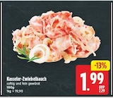 Kasseler-Zwiebelbauch bei WEZ im Prospekt "" für 1,99 €
