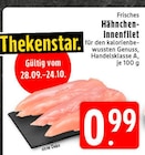 Aktuelle Hähnchenbrust Angebote bei E center in Dortmund Aktuelles Hähnchen-innenfilet Angebot bei E center in Dortmund ab 0,99 €