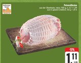Aktuelles Putenrollbraten Angebot bei E center in Nürnberg ab 1,11 €