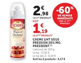 Crème UHT sous pression 28% MG - Président dans le catalogue U Express