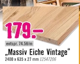 Massiv Eiche Vintage im aktuellen Hornbach Prospekt für 179,00 €