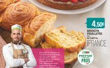 Promo BRIOCHE FEUILLETÉE à 4,50 € dans le catalogue Supermarchés Match à Douai