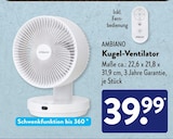 Kugel-Ventilator im Angebot bei ALDI SÜD in Dreieich Kugel-Ventilator Angebote von Ambiano bei ALDI SÜD Dreieich für 39,99 €