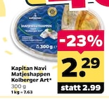 Matjeshappen Kolberger Art im Angebot bei Netto mit dem Scottie in Neubrandenburg Matjeshappen Kolberger Art Angebote von Kapitan Navi bei Netto mit dem Scottie Neubrandenburg für 2,29 €