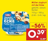Joghurt mit der Ecke im Angebot bei Netto Marken-Discount in Bottrop Joghurt mit der Ecke Angebote von Müller bei Netto Marken-Discount Bottrop für 0,39 €