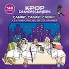 Kpop demon hunters canap', canap', canap' ! officiel à Fnac dans Doubs