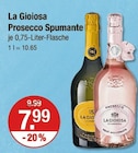 Prosecco Spumante Angebote von La Gioiosa bei V-Markt Augsburg für 7,99 €