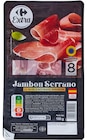 Jambon serrano - CARREFOUR EXTRA dans le catalogue Carrefour Market