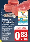 EDEKA - Deutsches Schweinefilet Angebot im Prospekt Deutsches Schweinefilet bei EDEKA im Prospekt "" für 0,88 €