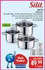Topf-Set Alicante im Angebot bei Marktkauf in Leipzig Topf-Set Alicante Angebote von Silit bei Marktkauf Leipzig für 49,99 €