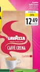 Caffè Crema Angebote von Lavazza bei EDEKA Essen für 17,99 €