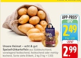 Speisefrühkartoffeln im Angebot bei EDEKA in Schwäbisch Gmünd Speisefrühkartoffeln Angebote von Unsere Heimat bei EDEKA Schwäbisch Gmünd für 2,49 €