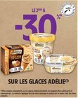 Promo LE 2ÈME À -30% SUR LES GLACES ADÉLIE à  dans le catalogue Intermarché à Roncherolles-sur-le-Vivier