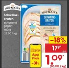 Schweinebraten Angebote von Hofmaier bei Netto Marken-Discount Wismar für 1,09 €