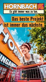 Hornbach Baumärkte Prospekt der aktuellen Woche mit 31 Seiten, gültig von 07.10.2026 bis 04.11.2026, in Kamp-Lintfort und Umgebung Aktueller Hornbach Baumärkte Prospekt in Kamp-Lintfort und Umgebung, "Das beste Projekt ist immer das nächste." mit 31 Seiten, 07.10.2026 - 04.11.2026