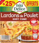 LARDONS DE POULET GOÛT FUMÉ HALAL ISLA DÉLICE - ISLA DELICE en promo chez Auchan Hypermarché LARDONS DE POULET GOÛT FUMÉ HALAL ISLA DÉLICE - ISLA DELICE dans le catalogue Auchan Hypermarché