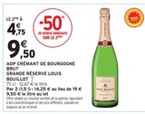AOP Crémant de Bourgogne Brut Grande Réserve - Louis Bouillot - Intermarché Super AOP Crémant de Bourgogne Brut Grande Réserve - Louis Bouillot à 4,75 € dans le catalogue Intermarché Super
