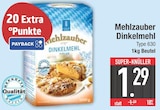 Dinkelmehl von Mehlzauber im aktuellen EDEKA Prospekt für 1,29 €