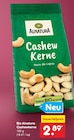 Cashew Kerne von Alnatura für 2,89 € bei Netto Marken-Discount im Angebot Cashew Kerne von Alnatura im aktuellen Netto Marken-Discount Prospekt