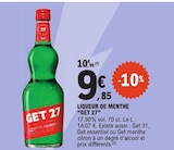 Liqueur de menthe - GET 27 à 9,85 € dans le catalogue E.Leclerc