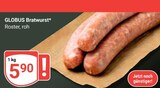 GLOBUS - Bratwurst Angebot im Prospekt Bratwurst bei GLOBUS im Prospekt "" für 5,90 €