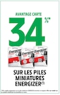 Promo 34 % en avantage carte sur les piles miniatures ENERGIZER à  dans le catalogue Intermarché Hyper à Chalon-sur-Saône
