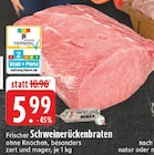 EDEKA - Frischer Schweinerückenbraten Angebot im Prospekt Frischer Schweinerückenbraten bei EDEKA im Prospekt "" für 5,99 €