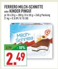 Milch-Schnitte oder Kinder Pingui im Angebot bei Marktkauf in Bielefeld Milch-Schnitte oder Kinder Pingui Angebote von Ferrero bei Marktkauf Bielefeld für 2,49 €