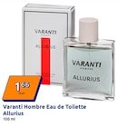 Parfuemerie im Action Prospekt Hombre Eau de Toilette Allurius von Varanti im aktuellen Action Prospekt für 1,66 €