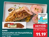 Aktuelles Schweinefilet mit Steinpilzfüllung Angebot bei Kaufland in Potsdam ab 11,19 €