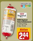 Feine Schinkenwurst bei REWE im Bönen Prospekt für 2,44 €