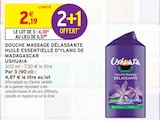 Douche massage délassante huile essentielle d'ylang de madagascar - USHUAIA en promo chez Intermarché Douche massage délassante huile essentielle d'ylang de madagascar - USHUAIA dans le catalogue Intermarché