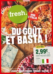 Catalogue Supermarchés Fresh en cours à Bueil et alentours, "DU GOÛT ET BASTA !", 4 pages, 01/10/2024 - 08/10/2024