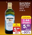 Natives Olivenöl Extra im Angebot bei Netto Marken-Discount in Potsdam Natives Olivenöl Extra Angebote von Monini bei Netto Marken-Discount Potsdam für 5,55 €