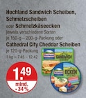 Sandwich Scheiben, Schmelzscheiben, Schmelzkäseecken oder Cheddar City Cheddar Scheiben von Hochland im aktuellen V-Markt Prospekt für 1,49 €