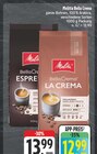Bella Crema Espresso Angebote von Melitta bei EDEKA Plauen für 12,99 €