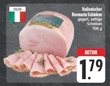 Aktuelle Rosmarin Angebote bei E center in Chemnitz Aktuelles Italienischer Rosmarin Schinken Angebot bei E center in Chemnitz ab 1,79 €