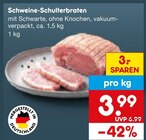 Schweine-Schulterbraten Angebote bei Netto Marken-Discount Fellbach für 3,99 €