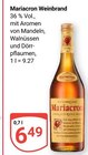 Weinbrand Angebote von Mariacron bei GLOBUS Gera für 6,49 €