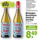 Catch of the Day im Angebot bei E center in Offenbach Catch of the Day Angebote von Rheingau Kaufmann bei E center Offenbach für 8,49 €