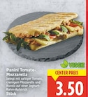 Panini Tomate-Mozzarella im Angebot bei E center in Berlin Panini Tomate-Mozzarella Angebote bei E center Berlin für 3,50 €