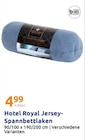Jersey-Spannbettlaken im Action Prospekt Jersey-Spannbettlaken von Hotel Royal im aktuellen Action Prospekt für 4,99 €
