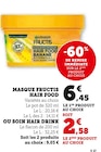 Masque Fructis Hair Food à Super U dans Moustey