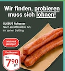 Rohesser bei GLOBUS im Prospekt "" für 7,90 €