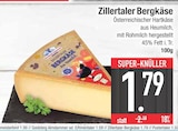 Zillertaler Bergkäse von  im aktuellen EDEKA Prospekt für 1,79 €