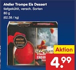 Aktuelle Eis Angebote bei Netto Marken-Discount in Mönchengladbach Aktuelles Atelier Trompe Eis Dessert Angebot bei Netto Marken-Discount in Mönchengladbach ab 4,99 €