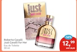 Just Cavalli for Her Angebote von Roberto Cavalli bei Marktkauf Fellbach für 12,99 €